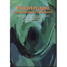 PSICOTERAPIA FENOMENOLÓGICO-EXISTENCIAL