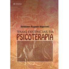 TEMAS EXISTENCIAIS EM PSICOTERAPIA