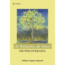 AS RELAÇÕES DE AMOR EM PSICOTERAPIA