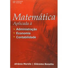 MATEMATICA APLICADA A ADMINISTRACAO ECONOMIA CONTABILIDADE - 2ª