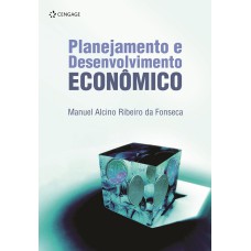 PLANEJAMENTO E DESENVOLVIMENTO ECONÔMICO