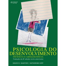 PSICOLOGIA DO DESENVOLVIMENTO: INFÂNCIA E ADOLESCÊNCIA