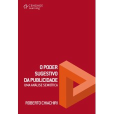 O PODER SUGESTIVO DA PUBLICIDADE: UMA ANÁLISE SEMIÓTICA