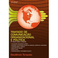 TRATADO DE COMUNICAÇÃO ORGANIZACIONAL E POLÍTICA