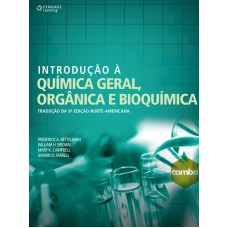 INTRODUÇÃO À QUÍMICA GERAL ORGÂNICA E BIOQUÍMICA