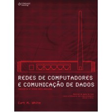 REDES DE COMPUTADORES E COMUNICAÇÃO DE DADOS