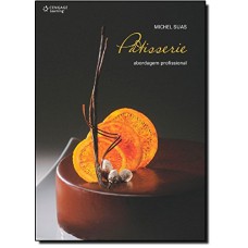 PÂTISSERIE: ABORDAGEM PROFISSIONAL