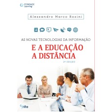 AS NOVAS TECNOLOGIAS DA INFORMAÇÃO E A EDUCAÇÃO À DISTÂNCIA