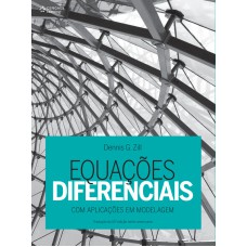 EQUAÇÕES DIFERENCIAIS: COM APLICAÇÕES EM MODELAGEM