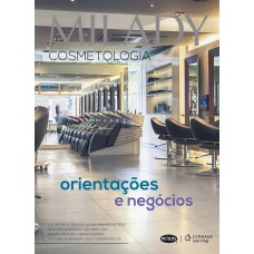 MILADY - COSMETOLOGIA: ORIENTAÇÕES E NEGÓCIOS