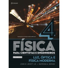 FÍSICA PARA CIENTISTAS E ENGENHEIROS - VOLUME 4: LUZ, ÓPTICA E FÍSICA MODERNA