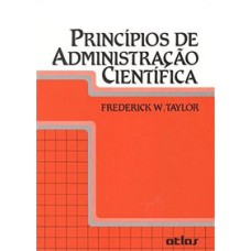 PRINCÍPIOS DE ADMINISTRAÇÃO CIENTÍFICA