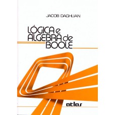 LÓGICA E ÁLGEBRA DE BOOLE