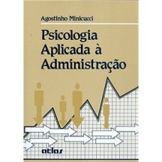 PSICOLOGIA APLICADA À ADMINISTRAÇÃO