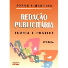 REDACAO PUBLICITARIA - TEORIA E PRÁTICA