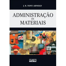 ADMINISTRAÇÃO DE MATERIAIS: UMA INTRODUÇÃO