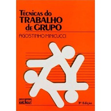 TÉCNICAS DO TRABALHO DE GRUPO