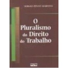 PLURALISMO DO DIREITO DO TRABALHO