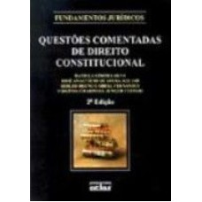 QUESTOES COMENTADAS DE DIREITO CONSTITUCIONAL