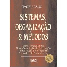 SISTEMAS, ORGANIZAÇÃO E MÉTODOS