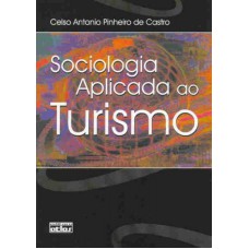 SOCIOLOGIA APLICADA AO TURISMO