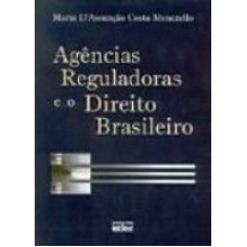 AGÊNCIAS REGULADORAS E O DIREITO BRASILEIRO