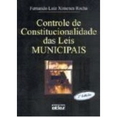 CONTROLE DE CONSTITUCIONALIDADE DAS LEIS MUNICIPAIS