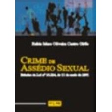 CRIME DE ASSÉDIO SEXUAL: ESTUDOS DA LEI Nº 10.224, DE 15 DE MAIO DE 2001