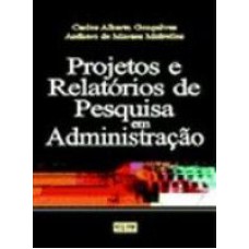 PROJETOS E RELATORIOS DE PESQUISA EM ADMINISTRACAO - 1