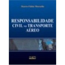 RESPONSABILIDADE CIVIL NO TRANSPORTE AÉREO