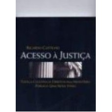 ACESSO À JUSTIÇA - TUTELA COLETIVA DE DIREITOS PELO MINISTÉRIO PÚBLICO: UMA NOVA VISÃO