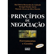 PRINCÍPIOS DE NEGOCIAÇÃO : FERRAMENTAS E GESTÃO