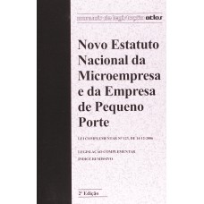 NOVO ESTATUTO NACIONAL DA MICROEMPRESA E DA EMPRESA DE PEQUENO PORTE