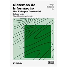 SISTEMAS DE INFORMAÇÃO: UM ENFOQUE GERENCIAL