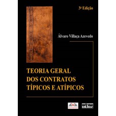 TEORIA GERAL DOS CONTRATOS TÍPICOS E ATÍPICOS