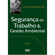 SEGURANÇA DO TRABALHO E GESTÃO AMBIENTAL