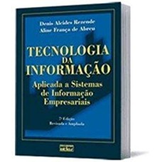 TECNOLOGIA DA INFORMACAO - APLICADA A SISTEMAS DE INFORMACAO EMPRESARIAIS - 7