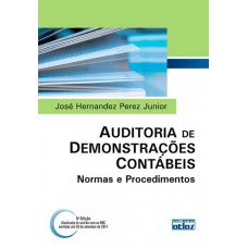 AUDITORIA DE DEMONSTRAÇÕES CONTÁBEIS: NORMAS E PROCEDIMENTOS