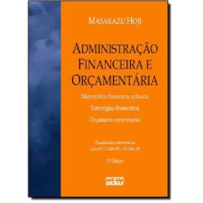 ADMINISTRACAO FINANCEIRA E ORCAMENTARIA - MATEMATICA FINANCEIRA APLICADA, E - 10ª