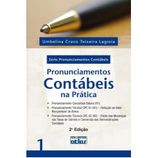 PRONUNCIAMENTOS CONTÁBEIS NA PRÁTICA