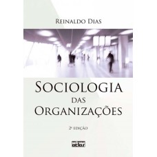 SOCIOLOGIA DAS ORGANIZAÇÕES