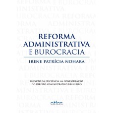 REFORMA ADMINISTRATIVA E BUROCRACIA