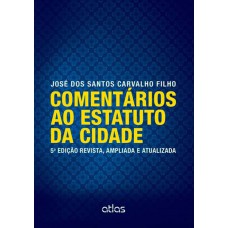 COMENTÁRIOS AO ESTATUTO DA CIDADE