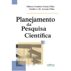 PLANEJAMENTO DA PESQUISA CIENTÍFICA