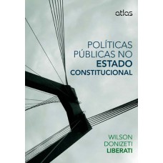 POLÍTICAS PÚBLICAS NO ESTADO CONSTITUCIONAL