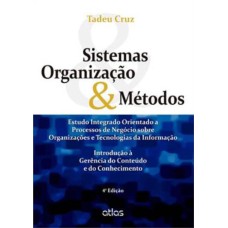 SISTEMAS, ORGANIZAÇÃO & MÉTODOS