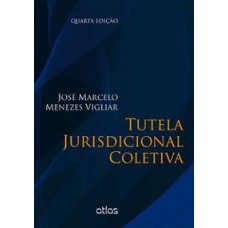 TUTELA JURISDICONAL COLETIVA