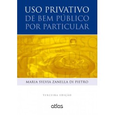 USO PRIVATIVO DE BEM PÚBLICO POR PARTICULAR