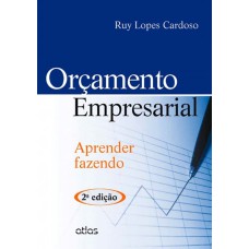 ORÇAMENTO EMPRESARIAL: APRENDER FAZENDO