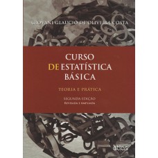 CURSO DE ESTATÍSTICA BÁSICA: TEORIA E PRÁTICA